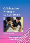 Collaborative Writing in L2 Classrooms Collaborative Writing in L2 Classrooms