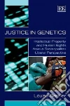 Justice in Genetics Justice in Genetics