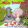 Hello, Brooklyn! Hello, Brooklyn!