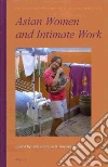Asian Women and Intimate Work Asian Women and Intimate Work