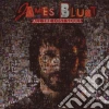 James Blunt - All The Lost Souls cd