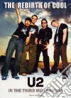 U2. The Rebirth of Cool - U2 in the Third Millenium dvd