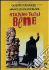 Stanno tutti bene Stanno tutti bene