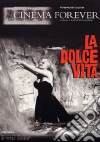 La dolce vita La dolce vita