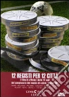 12 Registi Per 12 Citta' dvd
