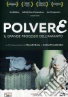 Polvere. Il grande processo all'amianto Polvere. Il grande processo all'amianto