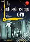 La quattordicesima ora dvd