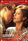 Un viaggio chiamato amore Un viaggio chiamato amore