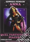 Anna Quel Particolare Piacere dvd