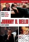 Johnny il Bello dvd