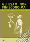 Gli esami non finiscono mai Gli esami non finiscono mai