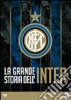 La grande storia dell'Inter dvd