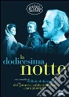 La dodicesima notte dvd