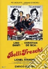 Belli Freschi dvd
