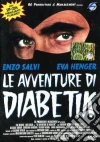 Avventure Di Diabetik (Le) dvd