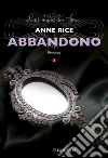 Abbandono. E-book. Formato EPUB Abbandono. E-book. Formato EPUB