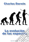 La evolución de las especies. E-book. Formato EPUB ebook