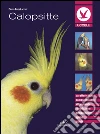 Calopsitte. E-book. Formato PDF Calopsitte. E-book. Formato PDF