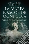 La marea nasconde ogni cosa. E-book. Formato EPUB La marea nasconde ogni cosa. E-book. Formato EPUB