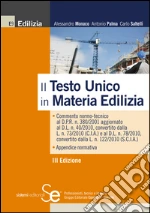 Il nuovo testo unico in materia edilizia. E-book. Formato PDF