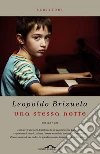 Una stessa notte. E-book. Formato PDF Una stessa notte. E-book. Formato PDF