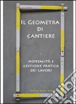 Geometra di cantiere. E-book. Formato EPUB