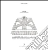 L' Albergo dei poveri a Napoli. Il ridisegno, il rilievo e la riconfigurazione dell'architettura monumentale. E-book. Formato PDF L' Albergo dei poveri a Napoli. Il ridisegno, il rilievo e la riconfigurazione dell'architettura monumentale. E-book. Formato PDF