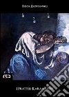 I fratelli Karamazov. E-book. Formato EPUB I fratelli Karamazov. E-book. Formato EPUB