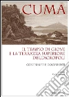 Cuma. Il tempio di Giove e la terrazza superiore dell'acropoli. E-book. Formato PDF Cuma. Il tempio di Giove e la terrazza superiore dell'acropoli. E-book. Formato PDF