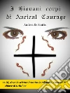 I giovani corpi di Ancient Courage. E-book. Formato EPUB I giovani corpi di Ancient Courage. E-book. Formato EPUB