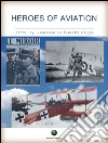Heroes of aviation. E-book. Formato EPUB ebook