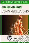 L' origine dell'uomo. Audiolibro. Download MP3 ebook