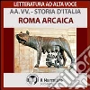Roma arcaica. Audiolibro. Download MP3 ebook