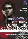 Uomini che odiano le donne. Audiolibro. Download MP3 ebook