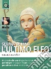 L' ultimo elfo. Audiolibro. Download MP3 ebook