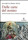 Dalle carte del nonno. Ulderico Mazzolani, un repubblicano tra le due guerre libro