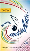 Nuovo Cantinfesta. Canti per la preghiera, la riflessione e l'impegno. Parole libro