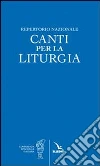 Repertorio nazionale. Canti per la liturgia. Partitura libro
