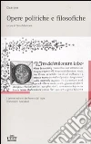Opere politiche e filosofiche. Testo latino a fronte (2) Opere politiche e filosofiche. Testo latino a fronte (2)
