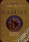 Il Romanzo di Ramses. L'ultimo nemico libro