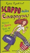 Scappo dalla campagna. Storia di un amore... fuori dal coro! Scappo dalla campagna. Storia di un amore... fuori dal coro!
