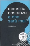 E che sarà mai? libro