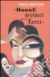 Donne informate sui fatti Donne informate sui fatti