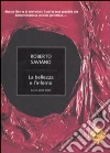 La bellezza e l'inferno. Scritti 2004-2009 libro