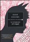 Le Creature selvagge libro