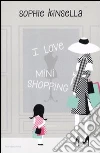 I love mini shopping libro