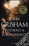 Ritorno a Ford County. Storie del Mississippi libro