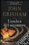 L'ombra del sicomoro libro