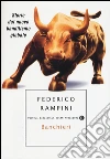 Banchieri. Storie dal nuovo banditismo globale libro