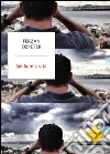 Sei la mia vita libro